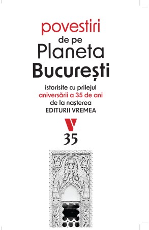 Povestiri-de-pe-Planeta-Bucuresti