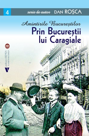 Prin-Bucurestii-lui-Caragiale