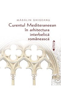 Curentul Mediteraneean în arhitectura interbelică românească
